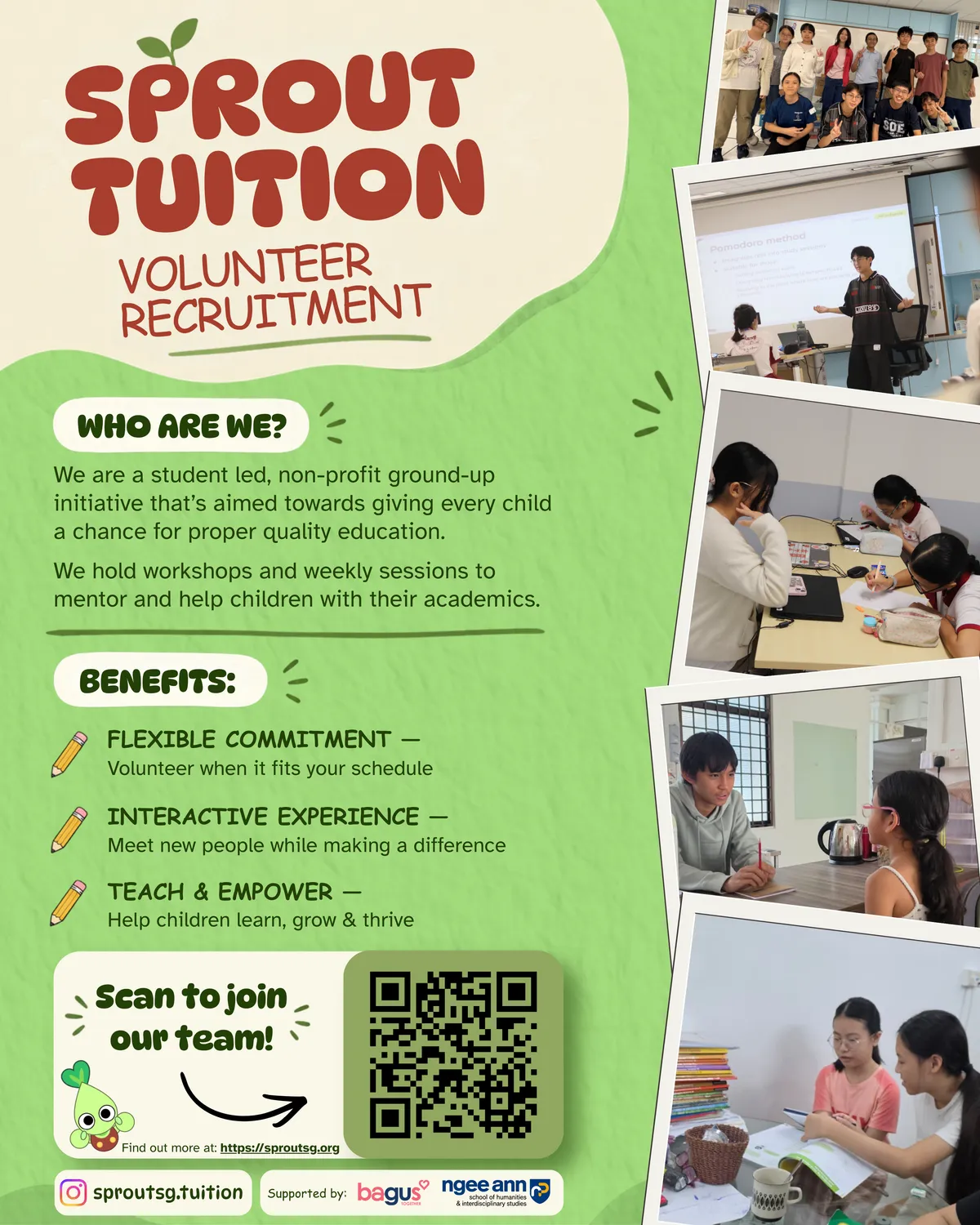 Sprout Tuition volunteer recruitment poster. Who we are: a student-led, non-profit ground-up initiative giving every child a chance at quality education, with workshops and weekly sessions. Benefits: flexible commitment, an interactive experience, and the chance to teach and empower. Scan the QR code to join.